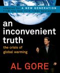An Inconvenient Truth: The Crisis of Global Warming An Inconvenient Truth: The Crisis of Global Warming